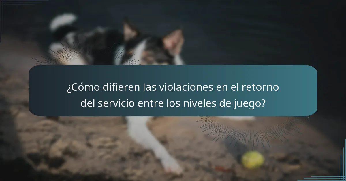 ¿Cómo difieren las violaciones en el retorno del servicio entre los niveles de juego?